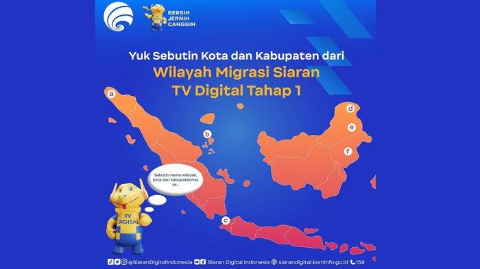 Cek Wilayahmu, Kabupaten Kota Migrasi TV Digital Tahap 1