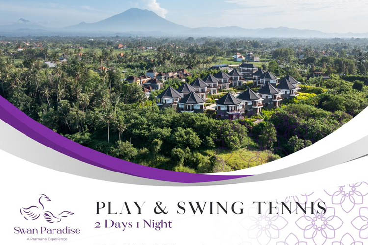 Tren Liburan Sehat: Swan Paradise Tawarkan Paket ‘Stay & Play Padel or Tennis’
